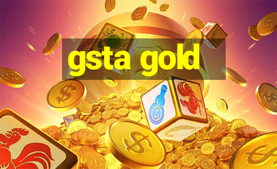 gsta gold