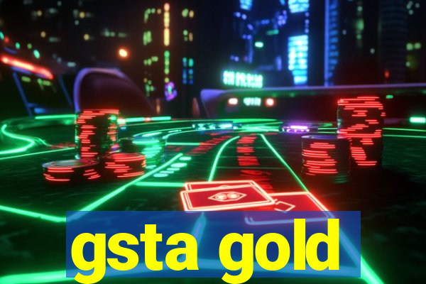 gsta gold