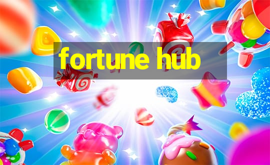 fortune hub