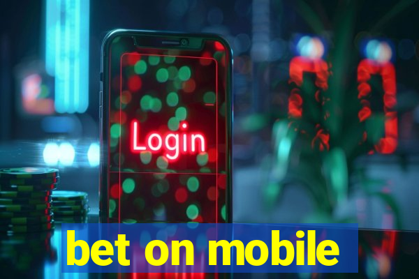 bet on mobile