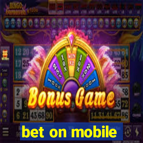 bet on mobile