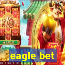 eagle bet