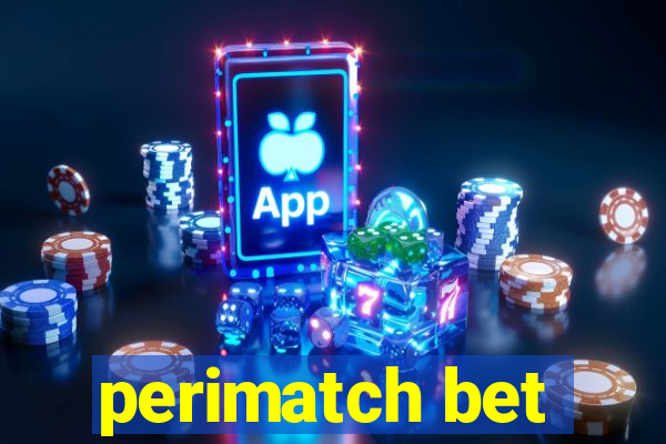 perimatch bet