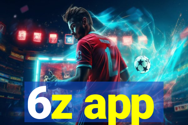 6z app