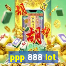 ppp 888 lot