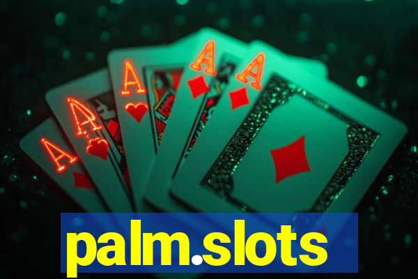 palm.slots