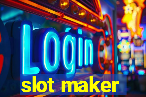 slot maker