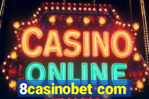 8casinobet com