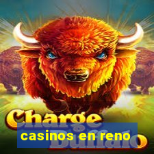 casinos en reno