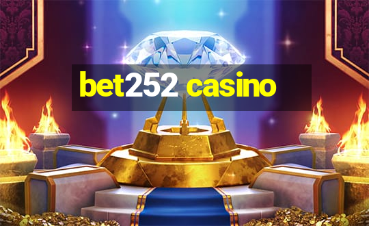 bet252 casino