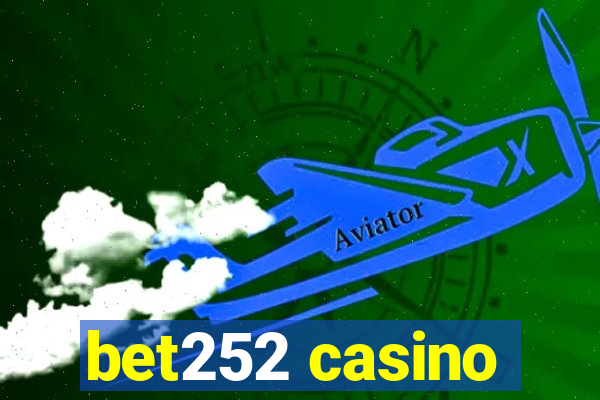 bet252 casino