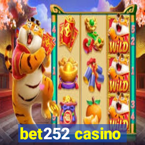 bet252 casino