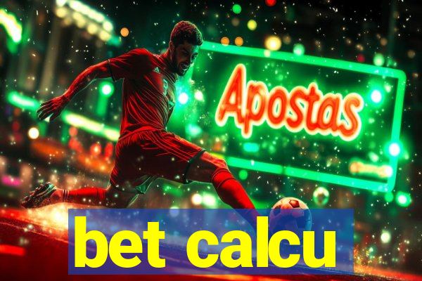 bet calcu