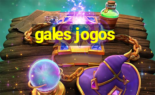 gales jogos