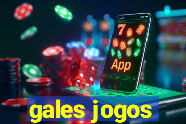 gales jogos