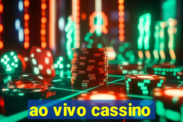 ao vivo cassino