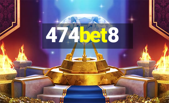 474bet8