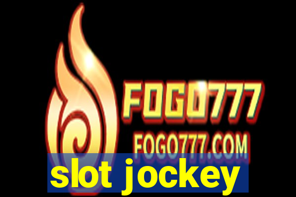 slot jockey