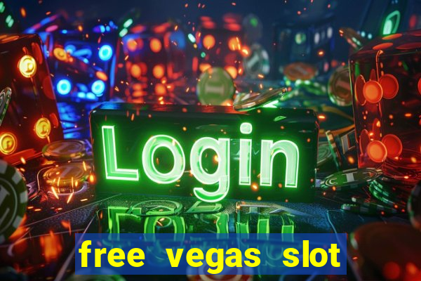 free vegas slot machine games online