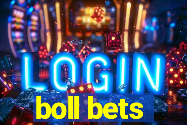 boll bets