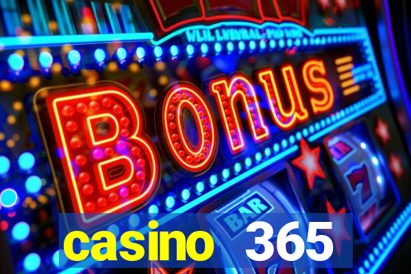 casino 365 online.net casino