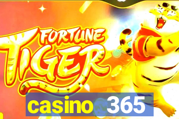 casino 365 online.net casino