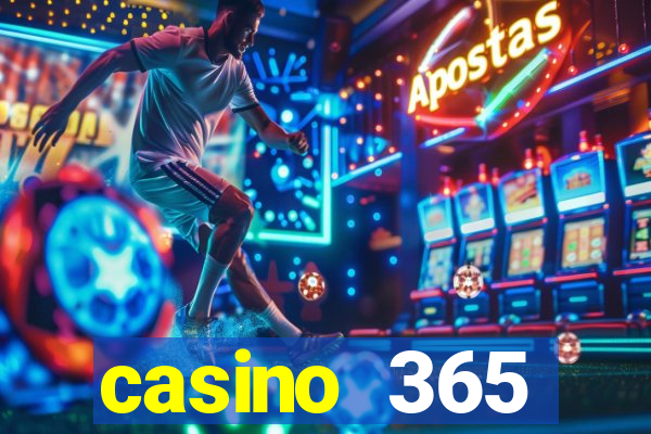 casino 365 online.net casino