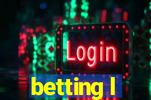 betting l