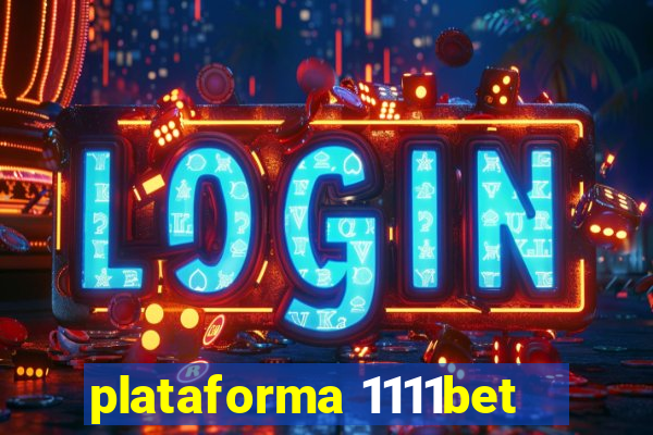 plataforma 1111bet