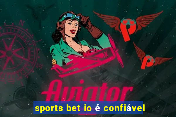 sports bet io é confiável