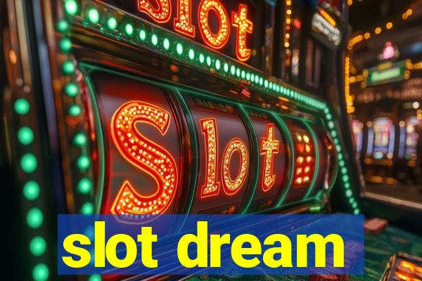 slot dream