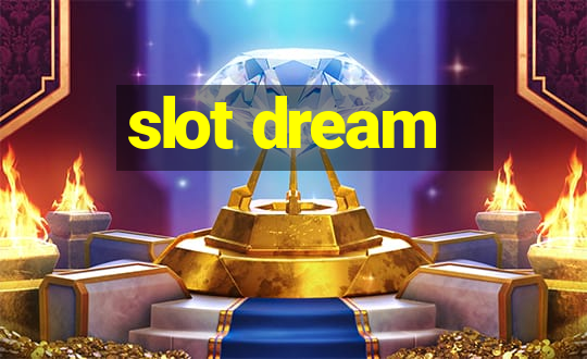 slot dream