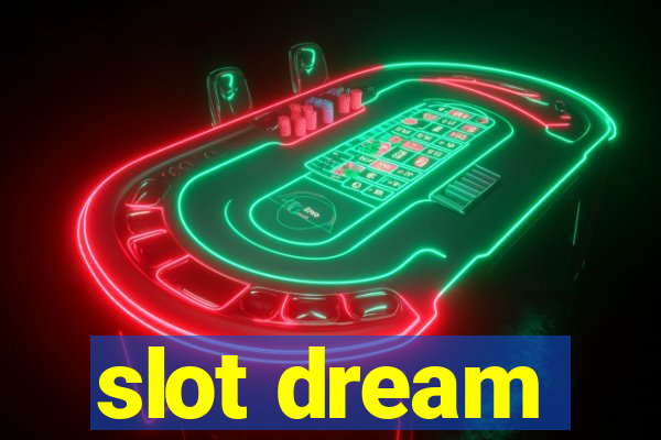 slot dream