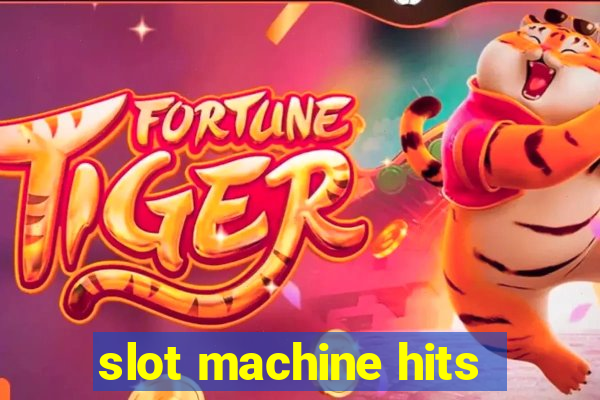 slot machine hits