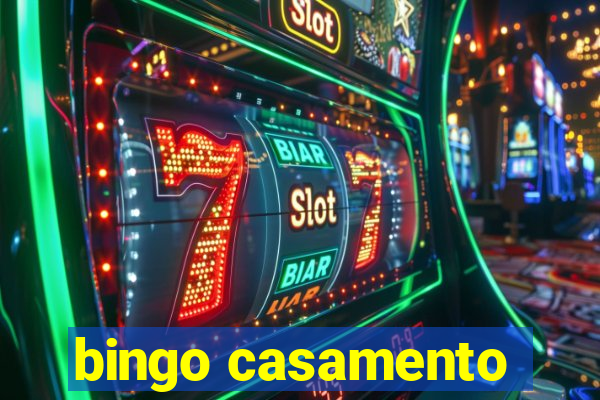 bingo casamento