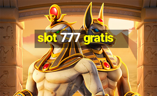 slot 777 gratis