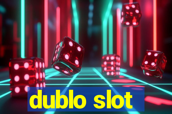 dublo slot