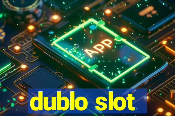 dublo slot