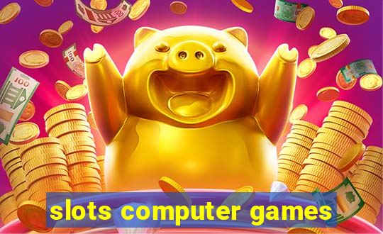 slots computer games