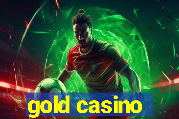 gold casino