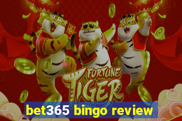 bet365 bingo review