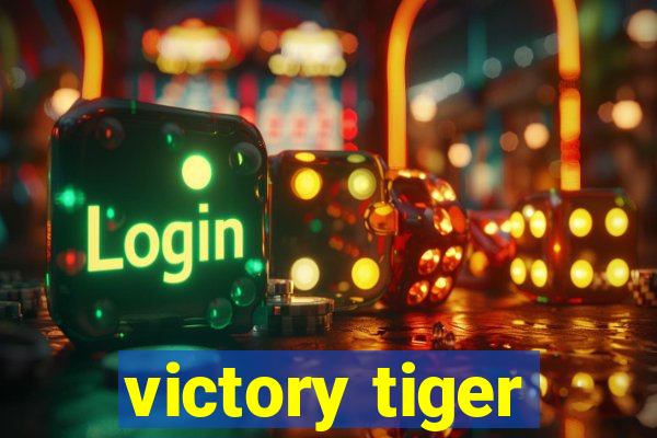 victory tiger