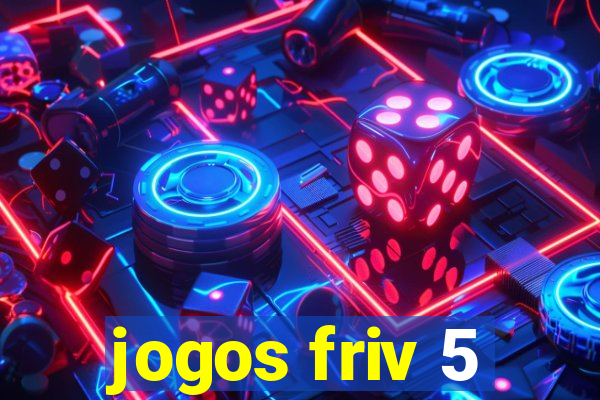 jogos friv 5