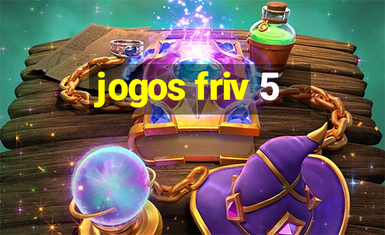 jogos friv 5