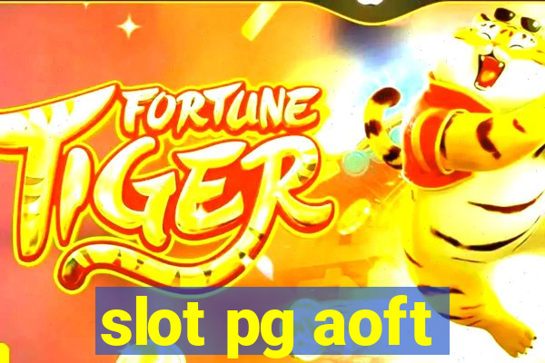 slot pg aoft