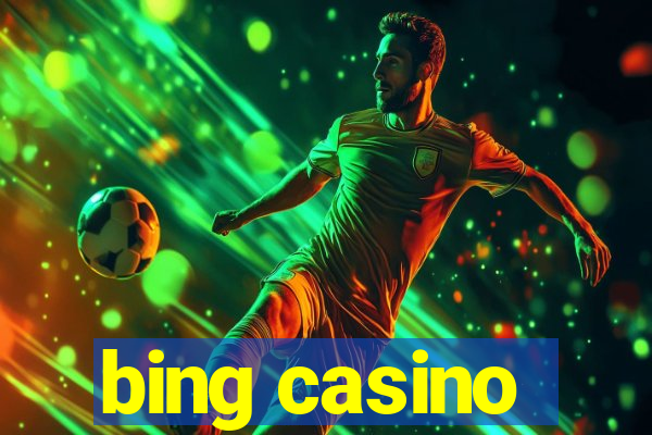 bing casino