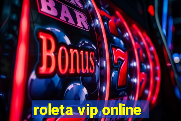 roleta vip online