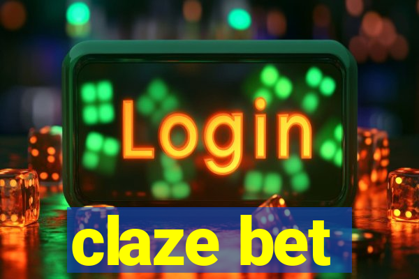 claze bet