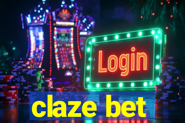 claze bet