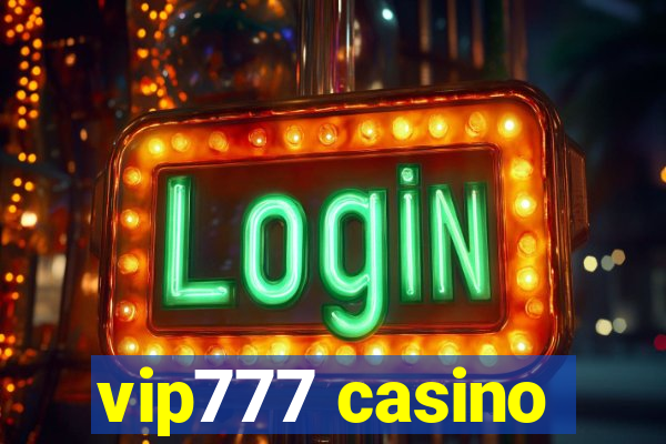 vip777 casino